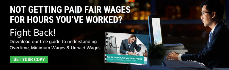 Not getting paid fair wages for hours you've worked?